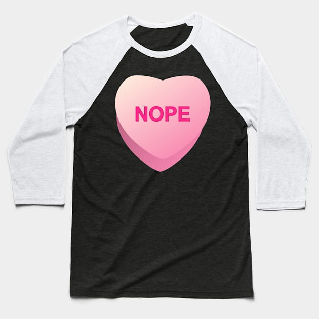 Nope Baseball T-Shirt by AnishaCreations